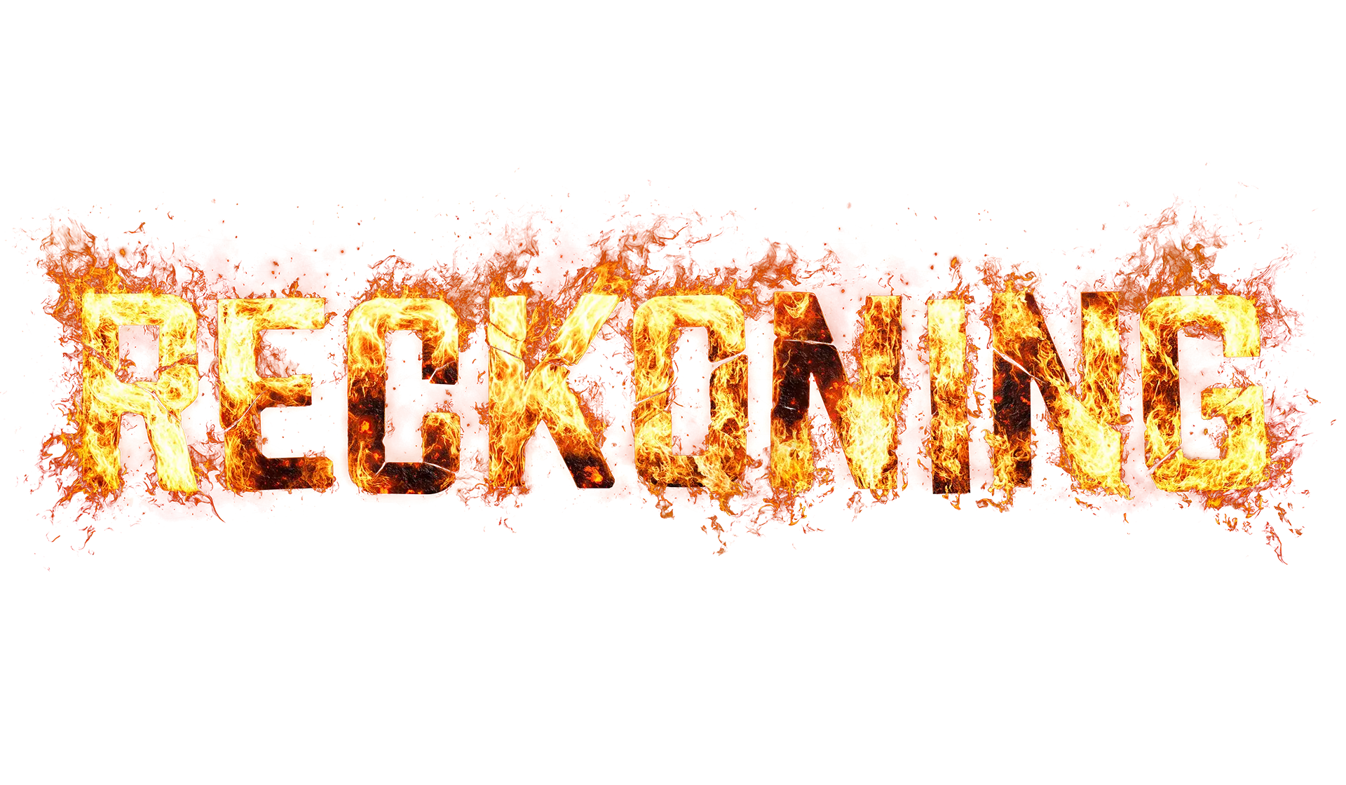 The word "RECKONING" is rendered in bold, capitalized letters engulfed in intense flames, with fiery textures and glowing embers creating a sense of heat, destruction, and urgency.
